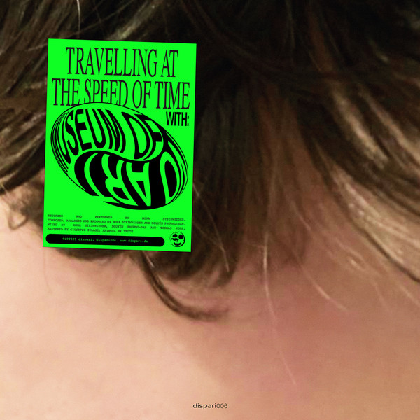 Museum Of No Art - Travelling At The Speed Of Time | dispari (dispari006) - 2 Museum Of No Art - Travelling At The Speed Of Time | dispari (dispari006) - 2