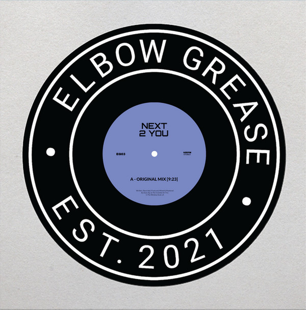 Dave Aju - Next 2 You | Elbow Grease (EG03)