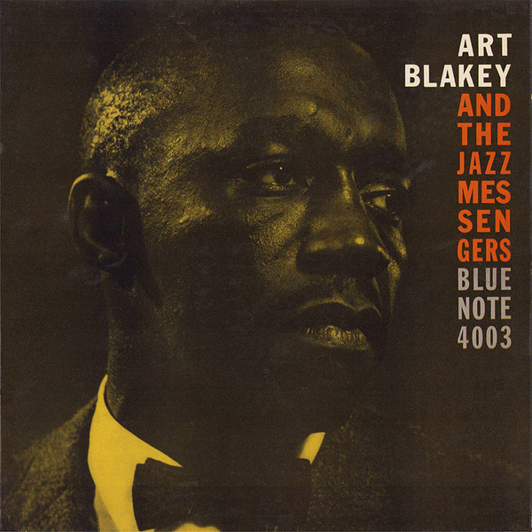 Art Blakey & The Jazz Messengers - Art Blakey And The Jazz Messengers | Blue Note (4003)