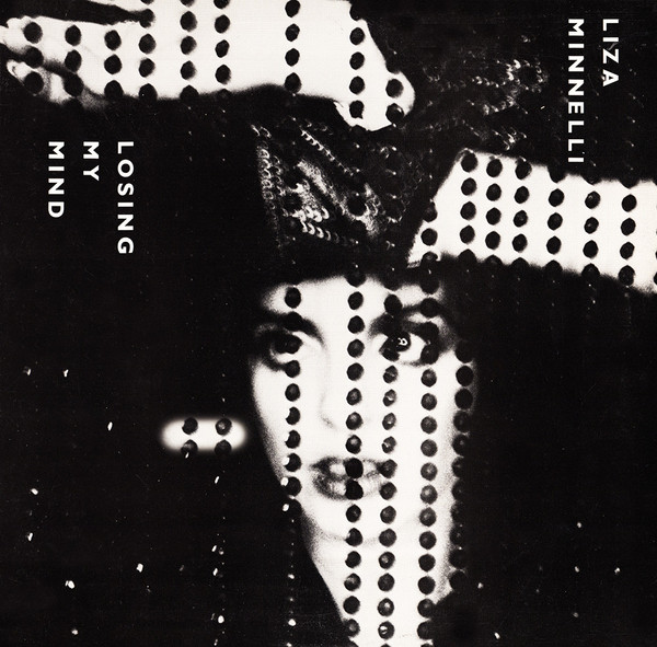 Liza Minnelli - Losing My Mind | Epic (49 68858)