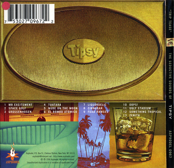 Tipsy - "Trip Tease" - The Seductive Sounds Of Tipsy | Asphodel (ASPHODEL 0967) - 2
