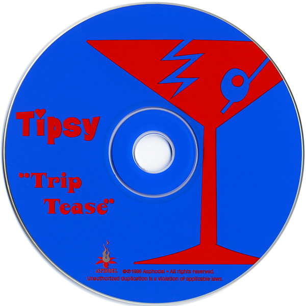 Tipsy - "Trip Tease" - The Seductive Sounds Of Tipsy | Asphodel (ASPHODEL 0967) - 3