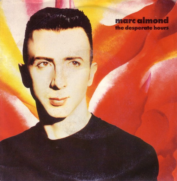 Marc Almond - The Desperate Hours | Parlophone (06 2038437) - main