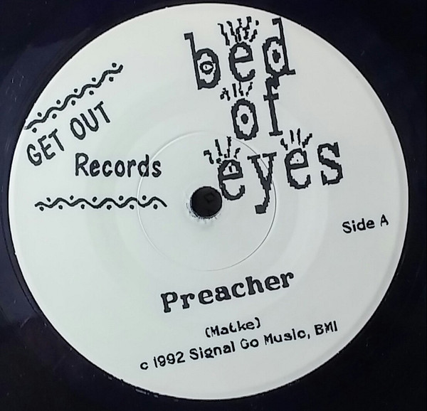 Bed Of Eyes - Preacher / Anxious 3 Ways | Get Out Records (none) - 3