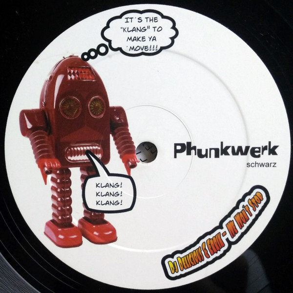 DJ Delicious & DJ Errik - We Won't Stop | Phunkwerk (PHW 006) - 2 DJ Delicious & DJ Errik - We Won't Stop | Phunkwerk (PHW 006) - 2