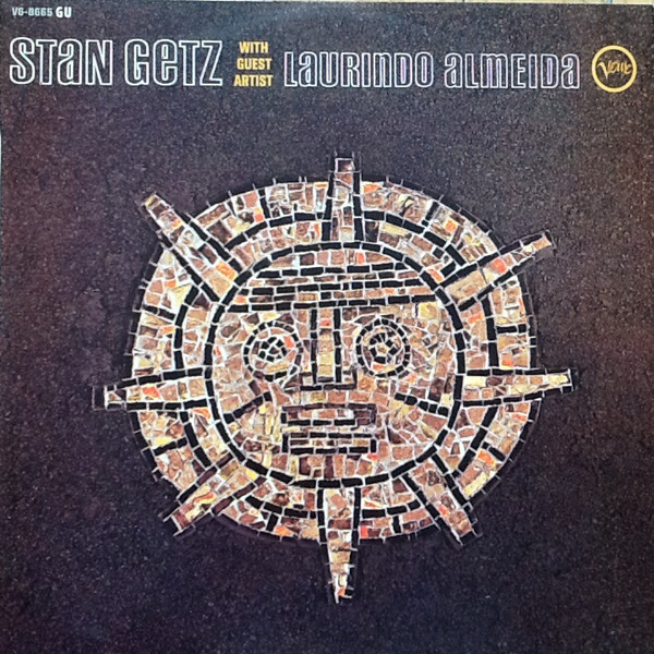 Stan Getz With Laurindo Almeida - Stan Getz With Guest Artist Laurindo Almeida | Verve Records (V6-8665) - main Stan Getz With Laurindo Almeida - Stan Getz With Guest Artist Laurindo Almeida | Verve Records (V6-8665) - main