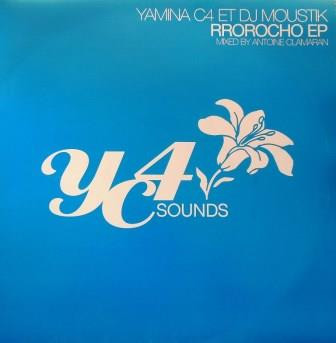 Yamina C4 Et DJ Moustik - Rrorocho EP | YC4 Sounds (YC4 001) - main