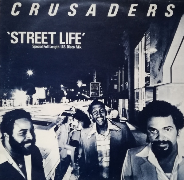 The Crusaders - Street Life (Special Full Length U.S. Disco Mix) | MCA Records (MCAT 513)