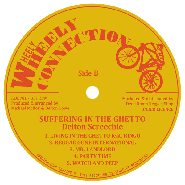 Delton Screechie - Suffering In The Ghetto | Wheely Wheely Connection (KDLP01) - 4 Delton Screechie - Suffering In The Ghetto | Wheely Wheely Connection (KDLP01) - 4