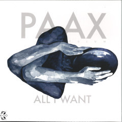 PAAX - All I Want | KAMAI MUSIC (KAMAI038)