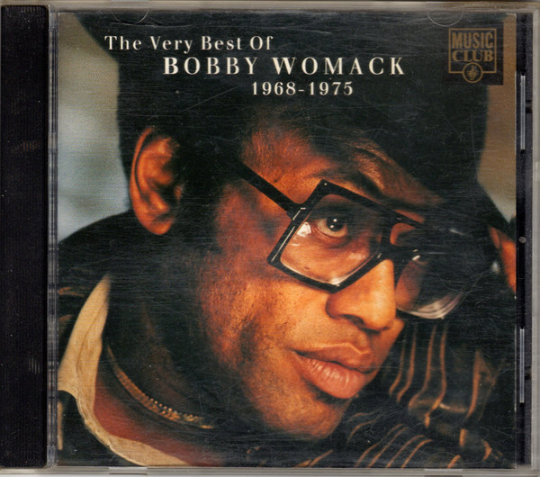 Bobby Womack - The Very Best Of Bobby Womack 1968-1975 | Music Club (MCCD 018) - 2 Bobby Womack - The Very Best Of Bobby Womack 1968-1975 | Music Club (MCCD 018) - 2