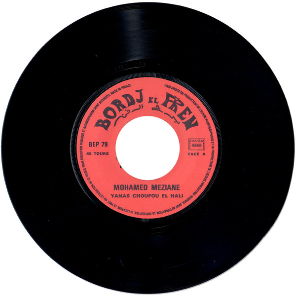 Mohamed Meziane - Yanas Choufou El Hali | Disques Bordj El Phen (BEP 79) - main
