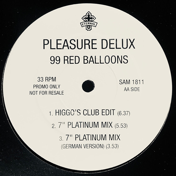 Pleasure Deluxe - 99 Red Balloons | Eternal (SAM 1811)