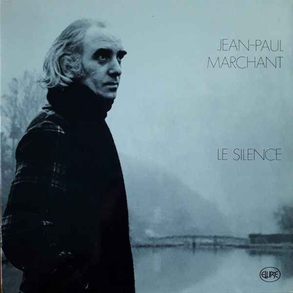 Jean-Paul Marchant - Le Silence | Ellipse (758002) - main