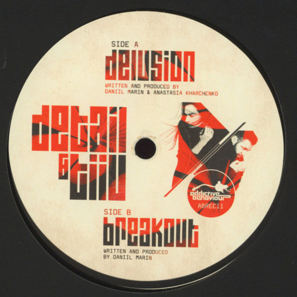 Detail & Tiiu - Delusion / Breakout | Addictive Behaviour Records (ABREC11) - main