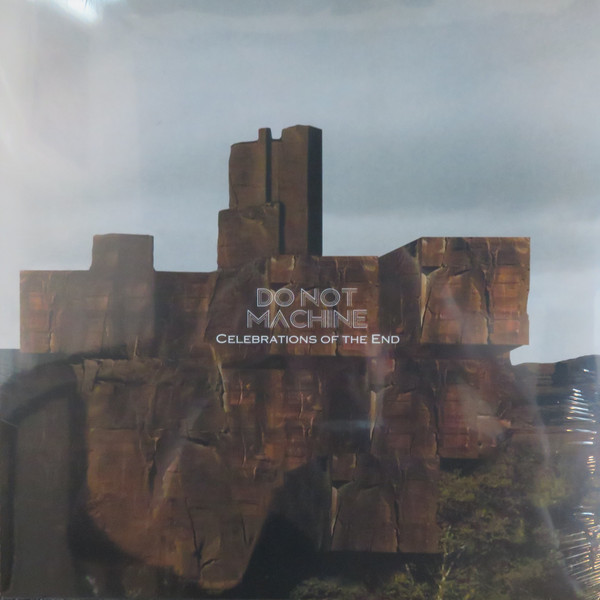 Do Not Machine - Celebrations Of The End | Twenty Something (NS119LP)