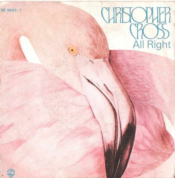 Christopher Cross - All Right | Warner Bros. Records (92 9843-7) - main Christopher Cross - All Right | Warner Bros. Records (92 9843-7) - main