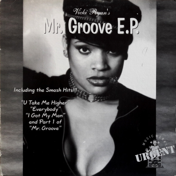 Vicki Ryan - Mr. Groove E.P. | Urgent Music Works (UMW-3) - main Vicki Ryan - Mr. Groove E.P. | Urgent Music Works (UMW-3) - main