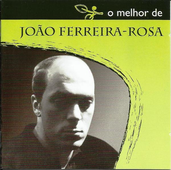 João Ferreira-Rosa - O Melhor De João Ferreira-Rosa | iPlay (IPV 1390 2) - main