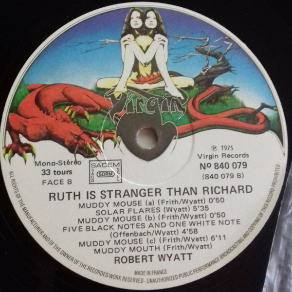 Robert Wyatt - Ruth Is Stranger Than Richard | Virgin (840 079) - 3