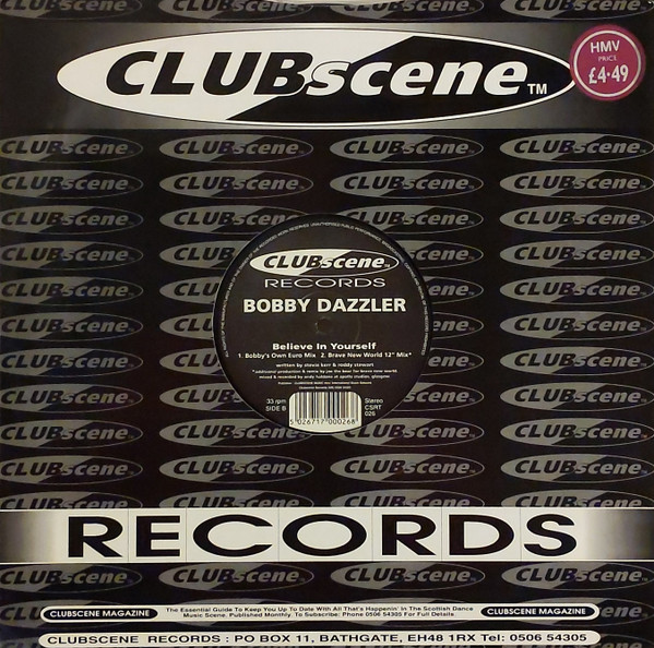 Bobby Dazzler - Believe In Yourself | Clubscene Records (CSRT026) - 2