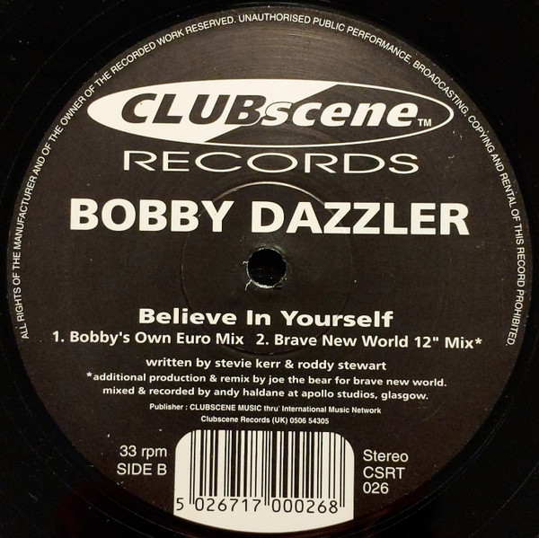 Bobby Dazzler - Believe In Yourself | Clubscene Records (CSRT026) - 4