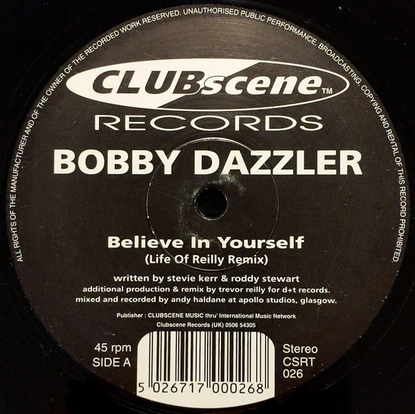Bobby Dazzler - Believe In Yourself | Clubscene Records (CSRT026) - 3