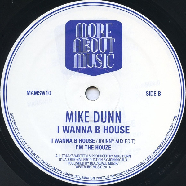 Mike Dunn - I Wanna B House | Moreaboutmusic (MAMSW10) - 2 Mike Dunn - I Wanna B House | Moreaboutmusic (MAMSW10) - 2