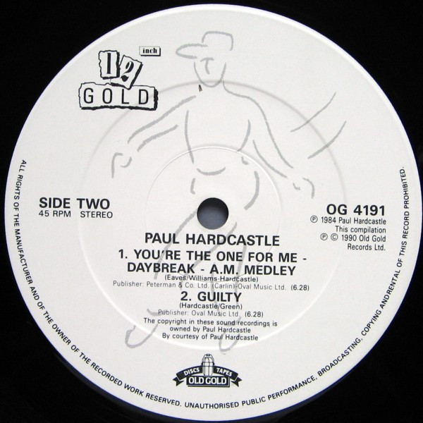 Paul Hardcastle - Rainforest / You're The One For Me - Daybreak - A.M. Medley / Guilty | Old Gold (OG 4191) - 4