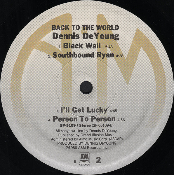 Dennis DeYoung - Back To The World | A&M Records (SP-5109) - 4
