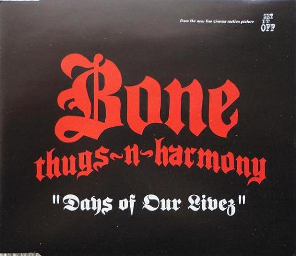 Bone Thugs-N-Harmony - Days Of Our Livez | EastWest America (7559-63982-2)