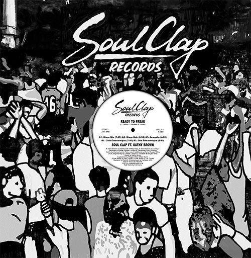 Soul Clap Feat. Kathy Brown - Ready To Freak | Soul Clap Records (SCR1251)