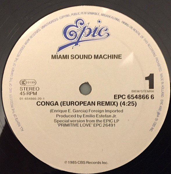 Miami Sound Machine - Conga! (European Remix) | Epic (EPC 654866 6) - 2