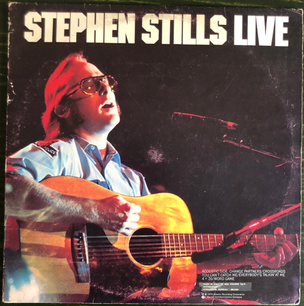 Stephen Stills - Stephen Stills Live | Atlantic (W 50214) - 2 Stephen Stills - Stephen Stills Live | Atlantic (W 50214) - 2