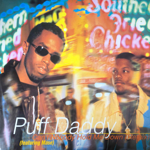 Puff Daddy - Can't Nobody Hold Me Down (Remix) | Do It Yourself (DIY 9709) - main