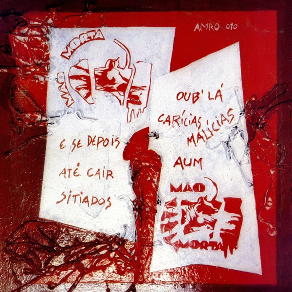 Mão Morta - Mão Morta | Ama Romanta (AMRO - 010) - 2