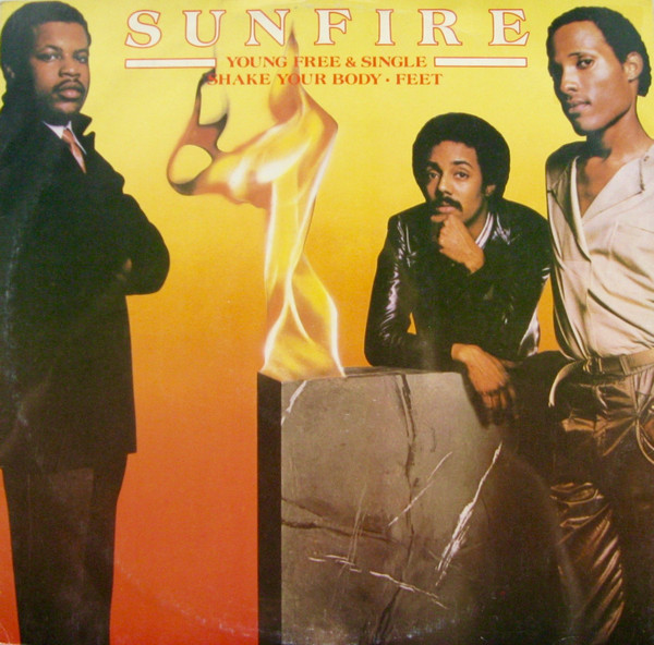 Sunfire - Young Free And Single / Shake Your Body / Feet | Warner Bros. Records (W 9897 T) - main Sunfire - Young Free And Single / Shake Your Body / Feet | Warner Bros. Records (W 9897 T) - main