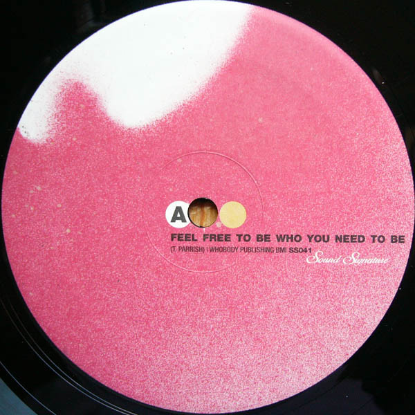 Theo Parrish - Feel Free To Be Who You Need To Be | Sound Signature (SS041)