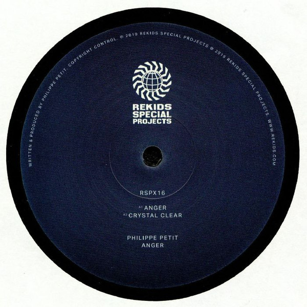 Philippe Petit - Anger E.P. | Rekids Special Projects (RSPX16)