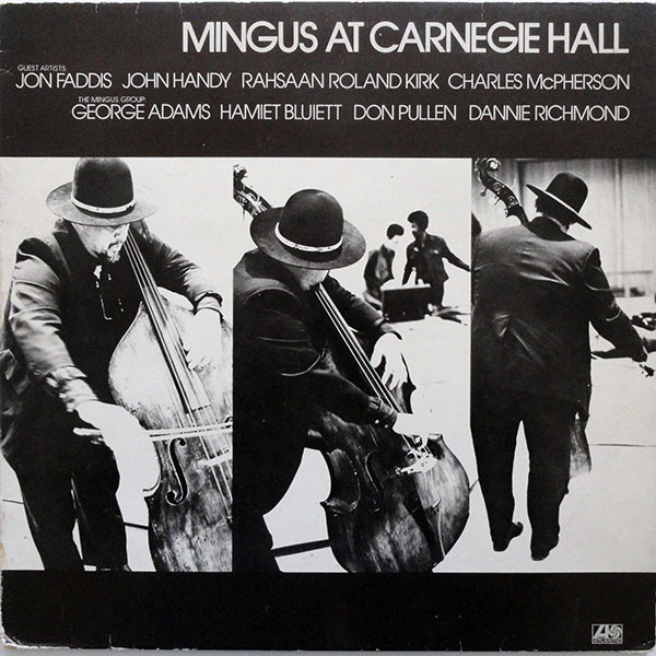 Charles Mingus - Mingus At Carnegie Hall | Atlantic (ATL 50 116)