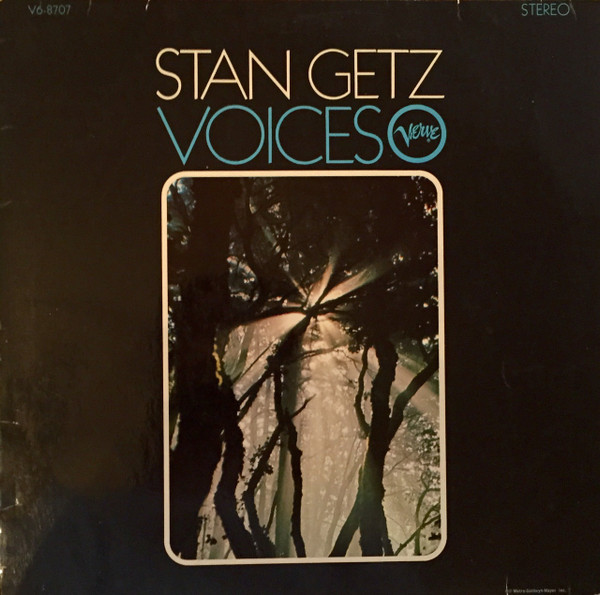 Stan Getz - Voices | Verve Records (V6-8707) - main