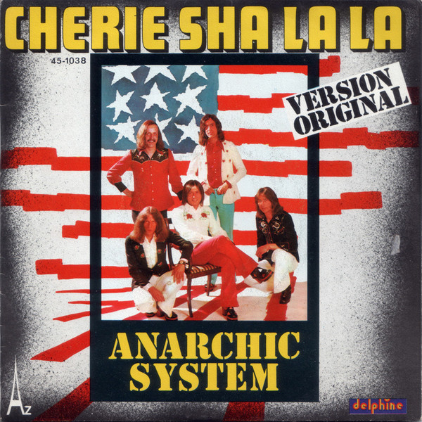 Anarchic System - Cherie Sha La La | Disc'Az (45-1038)