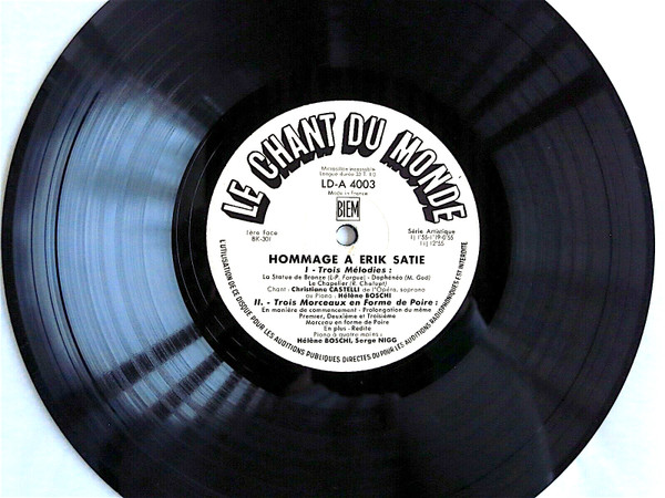 Erik Satie • Helene Boschi / Christiane Castelli / Serge Nigg / Colinette • Présentation Jane Bathori - Trois Mélodies / Trois Morceaux En Forme De Poire / Trois Gnossiennes / Trois Chansons | Le Chant Du Monde (LD-A 4003) - 3 Erik Satie • Helene Boschi / Christiane Castelli / Serge Nigg / Colinette • Présentation Jane Bathori - Trois Mélodies / Trois Morceaux En Forme De Poire / Trois Gnossiennes / Trois Chansons | Le Chant Du Monde (LD-A 4003) - 3