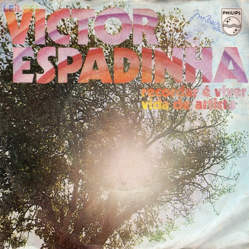 Victor Espadinha - Recordar É Viver / Vida De Artista | Philips (6031 088)