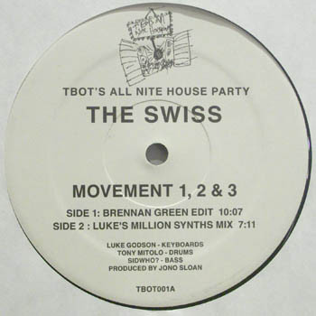 The Swiss - Movement 1, 2 & 3 | Tbot's All Nite House Party (TBOT001) - main The Swiss - Movement 1, 2 & 3 | Tbot's All Nite House Party (TBOT001) - main
