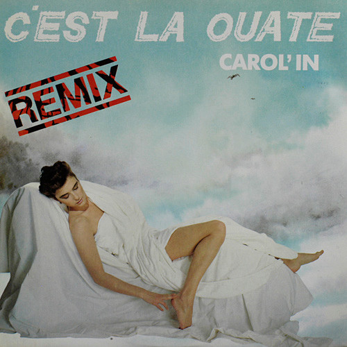 Carol'in - C'est La Ouate | Limited Edition Records (LE-006) - main Carol'in - C'est La Ouate | Limited Edition Records (LE-006) - main