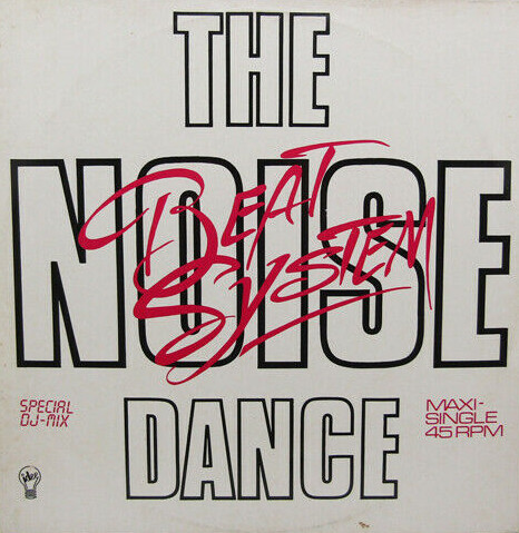 Beat System - The Noise Dance (Special DJ-Mix) | Transmedia (156901-6)