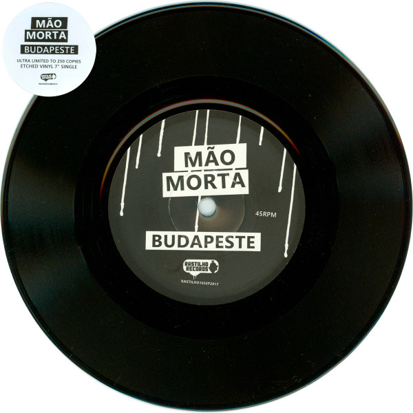 Mão Morta - Budapeste | Rastilho Records (RASTILHO165EP2017)