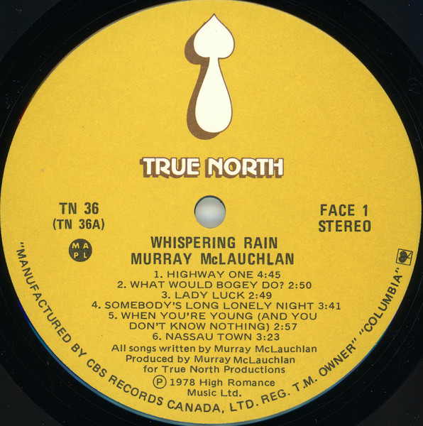 Murray McLauchlan - Whispering Rain | True North (TN 36) - 3 Murray McLauchlan - Whispering Rain | True North (TN 36) - 3