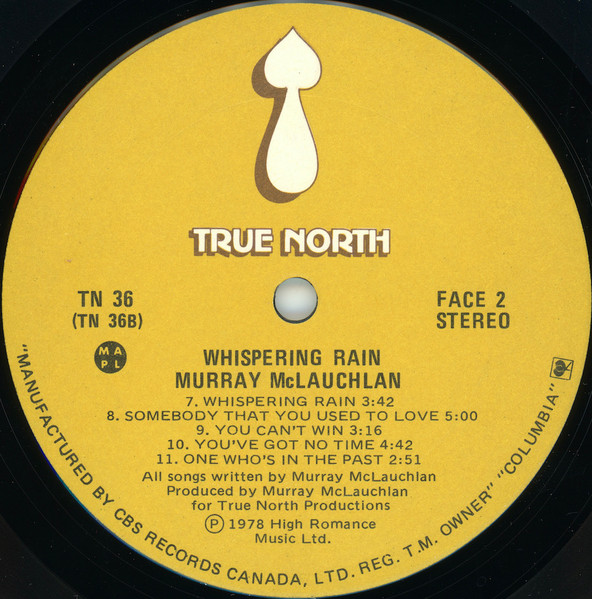 Murray McLauchlan - Whispering Rain | True North (TN 36) - 4 Murray McLauchlan - Whispering Rain | True North (TN 36) - 4